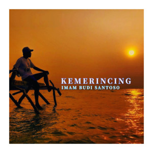 Album Kemerincing (Live) (Explicit) from Imam Budi Santoso