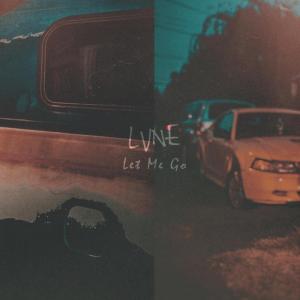收聽LVNE的Let Me Go歌詞歌曲