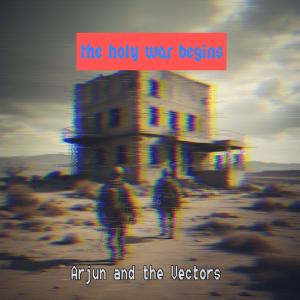 收聽The Vectors的The Holy War Begins歌詞歌曲