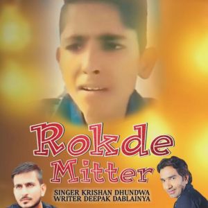 Dengarkan Rokde Mitter lagu dari Krishan Dundwa dengan lirik