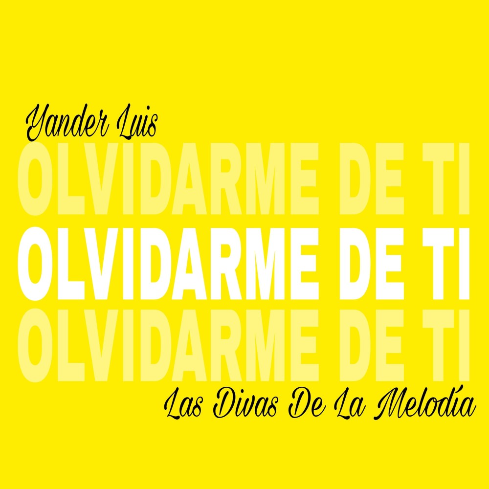Olvidarme de Ti (Explicit)