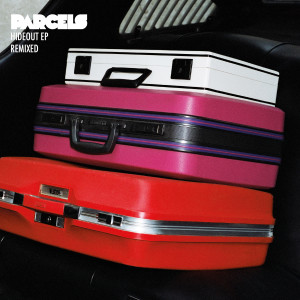 ดาวน์โหลดและฟังเพลง Hideout [Disco Despair Remix] (Disco Despair Remix) พร้อมเนื้อเพลงจาก Parcels