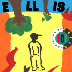 ELLI$的專輯The Education of Ellis (Explicit)