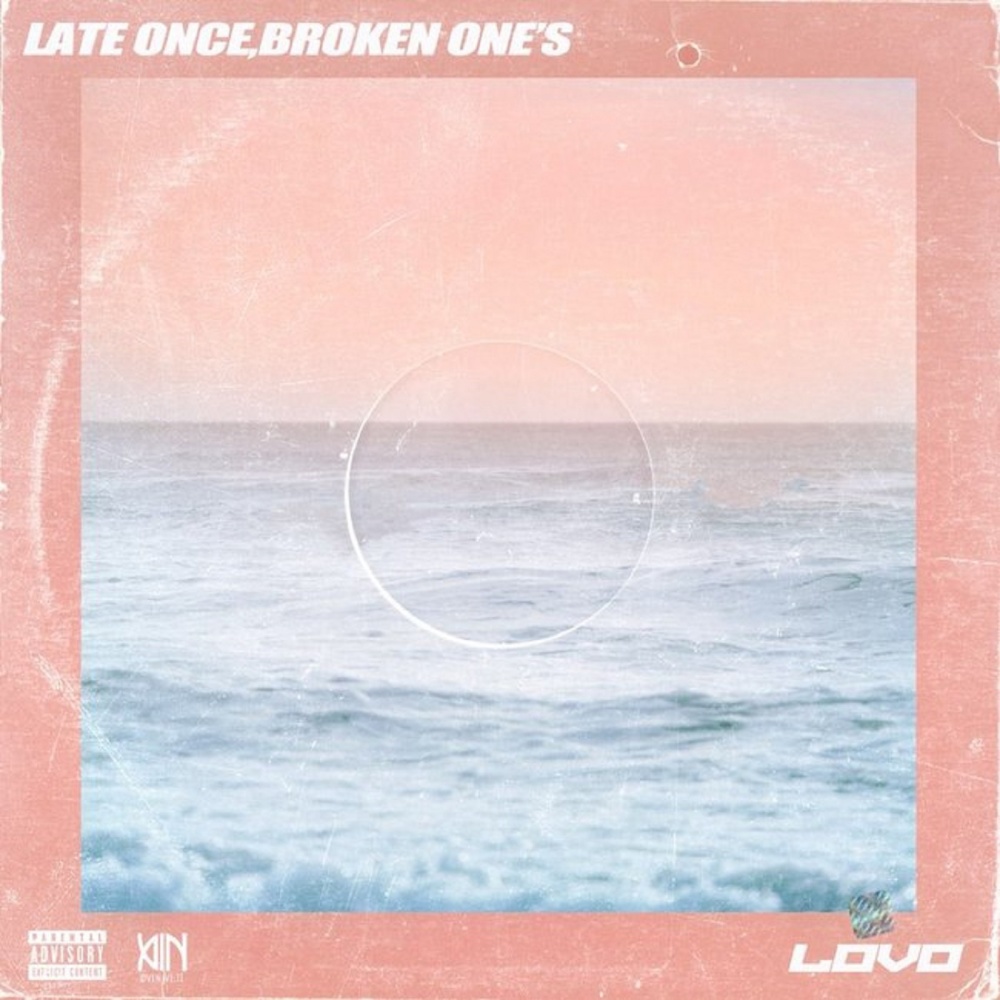 Late Once, Broken One's - 요즘