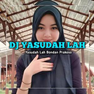 DJ YASUDAH LAH YANG KALIAN CARI dari DJ ENAK RMX