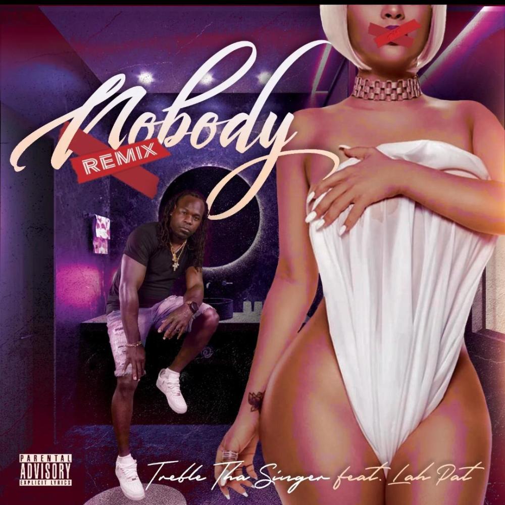 Nobody (feat. LAH PAT) (Remix|Explicit)
