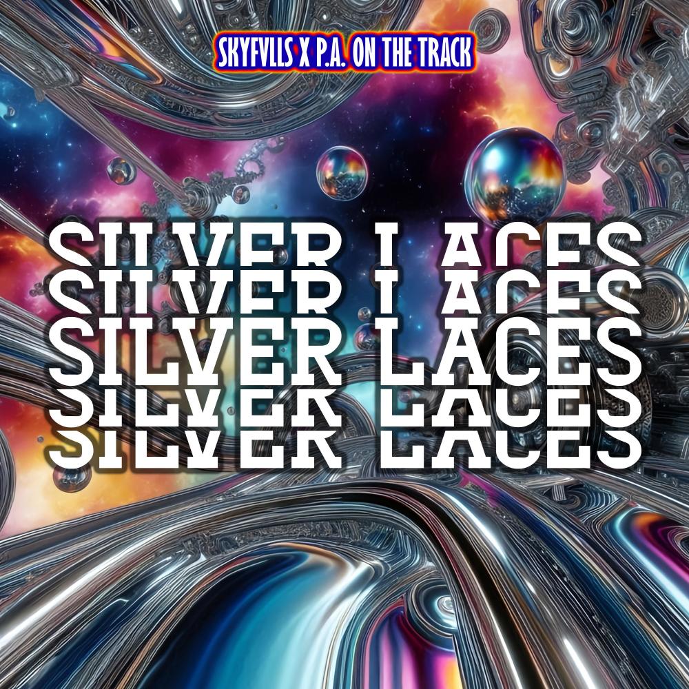 Silver Laces (feat. P.A. On The Track)