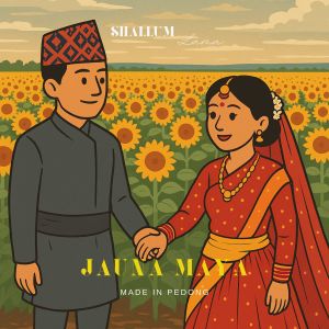 Listen to Jauna Maya song with lyrics from Shallum Lama
