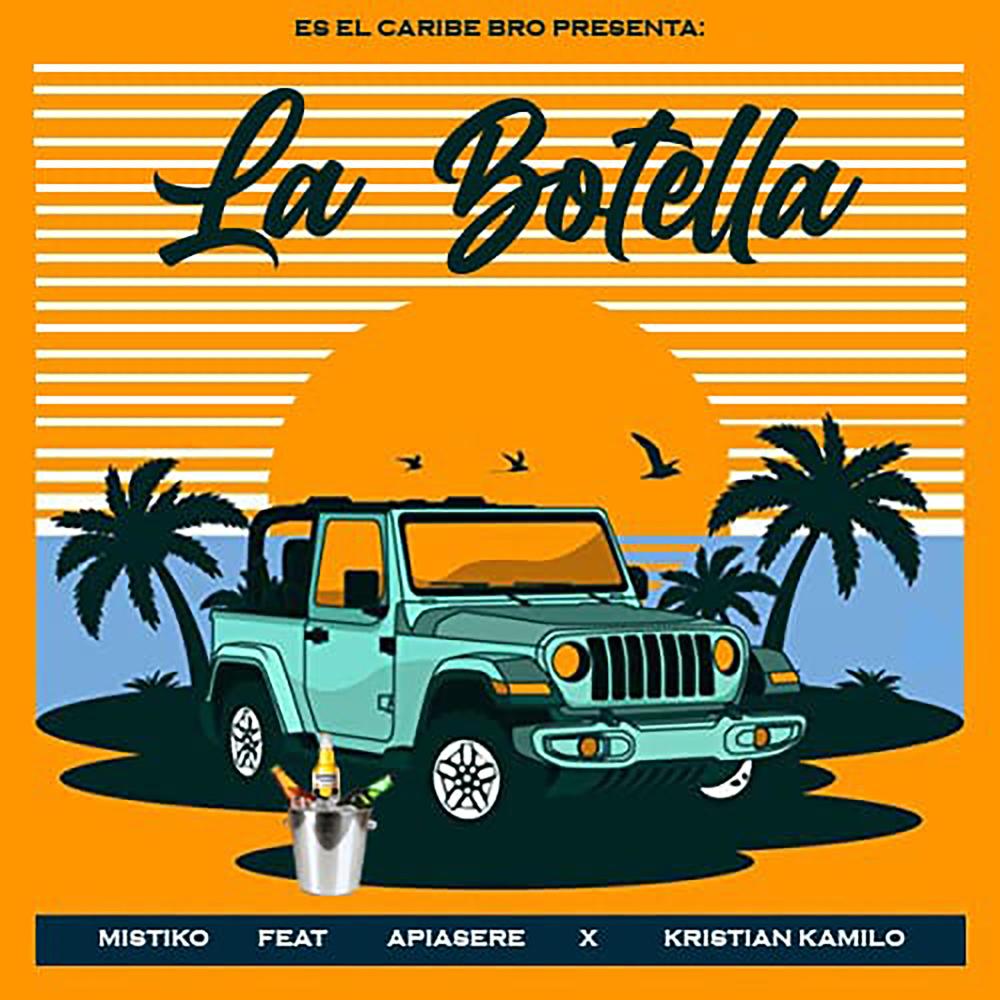 La Botella (feat. Mistiko & Kristian Kamilo) (Explicit)