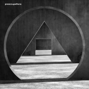 收聽Preoccupations的Antidote歌詞歌曲