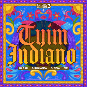 DJ CALI的專輯TUIM INDIANO (Explicit)