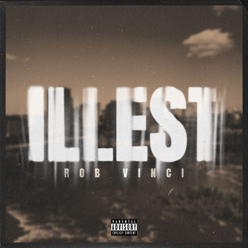 Illest (Explicit)