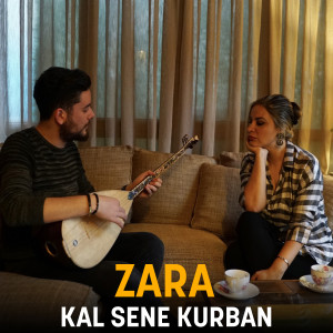 Listen to Kal Sene Kurban song with lyrics from Zara