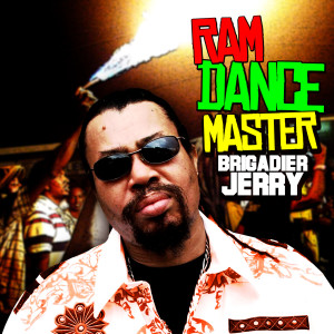 อัลบัม Ram Dance Master ศิลปิน Brigadier Jerry