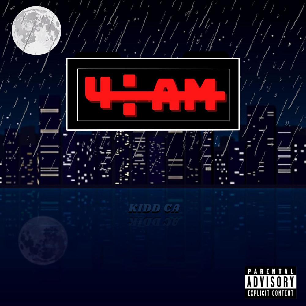 4 AM (Explicit)