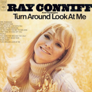 收聽Ray Conniff & The Singers的Can't Take My Eyes Off You歌詞歌曲