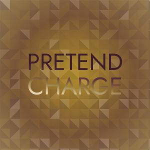 Album Pretend Charge oleh Various Artists