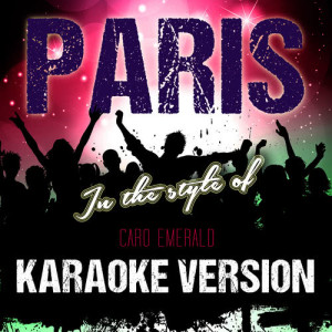收聽Ameritz Tracks Planet的Paris (In the Style of Caro Emerald) [Karaoke Version] (Karaoke Version)歌詞歌曲