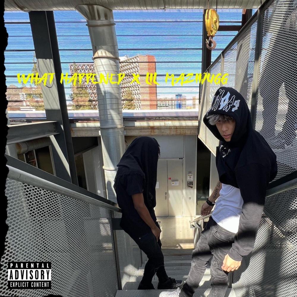 What Happened (feat. Lilmaziijugg) (Explicit)