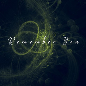 ดาวน์โหลดและฟังเพลง Remember You พร้อมเนื้อเพลงจาก Smokee