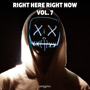 Various Artists的專輯Right Here Right Now, Vol. 7 (Explicit)