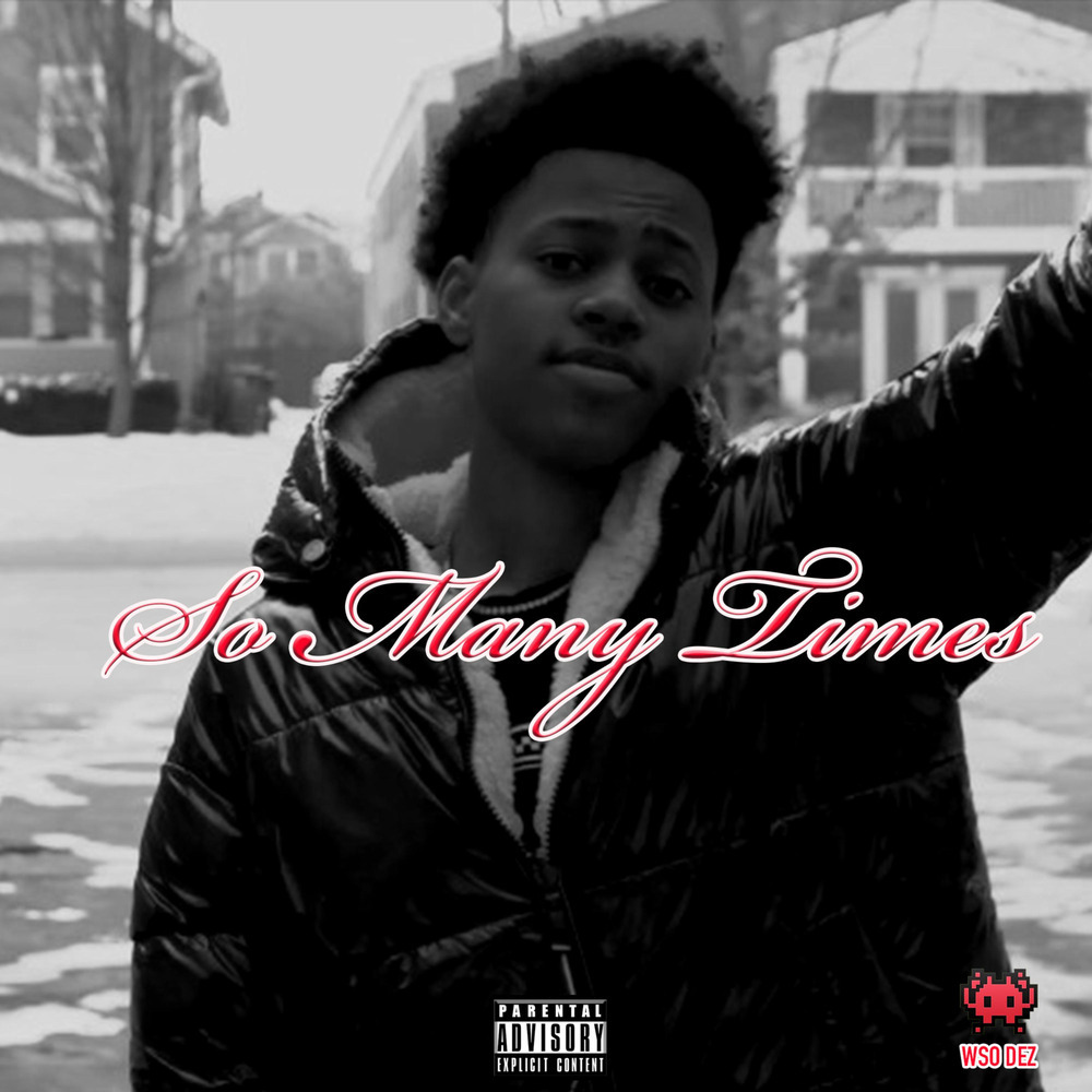So Many Times (Explicit)