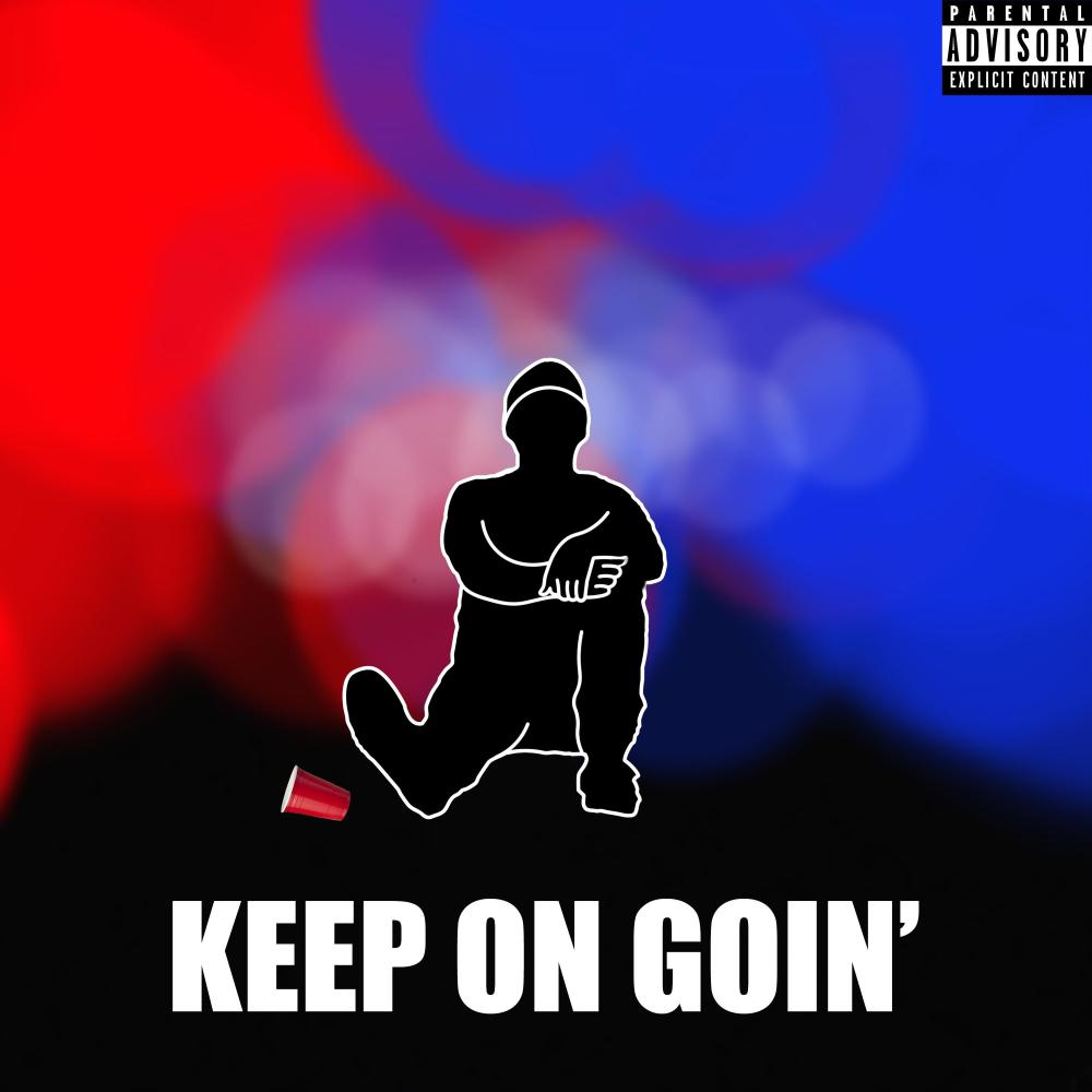 Keep on Goin' (feat. Tracy Ramon) (Explicit)