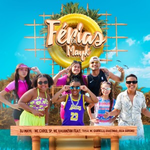 DJ Mayk的專輯Férias do Mayk