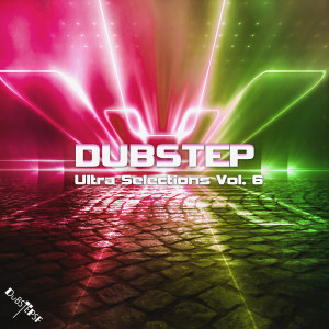 Dubstep Ultra Selections, Vol. 6 (Dj Mixed) dari Doctor Spook