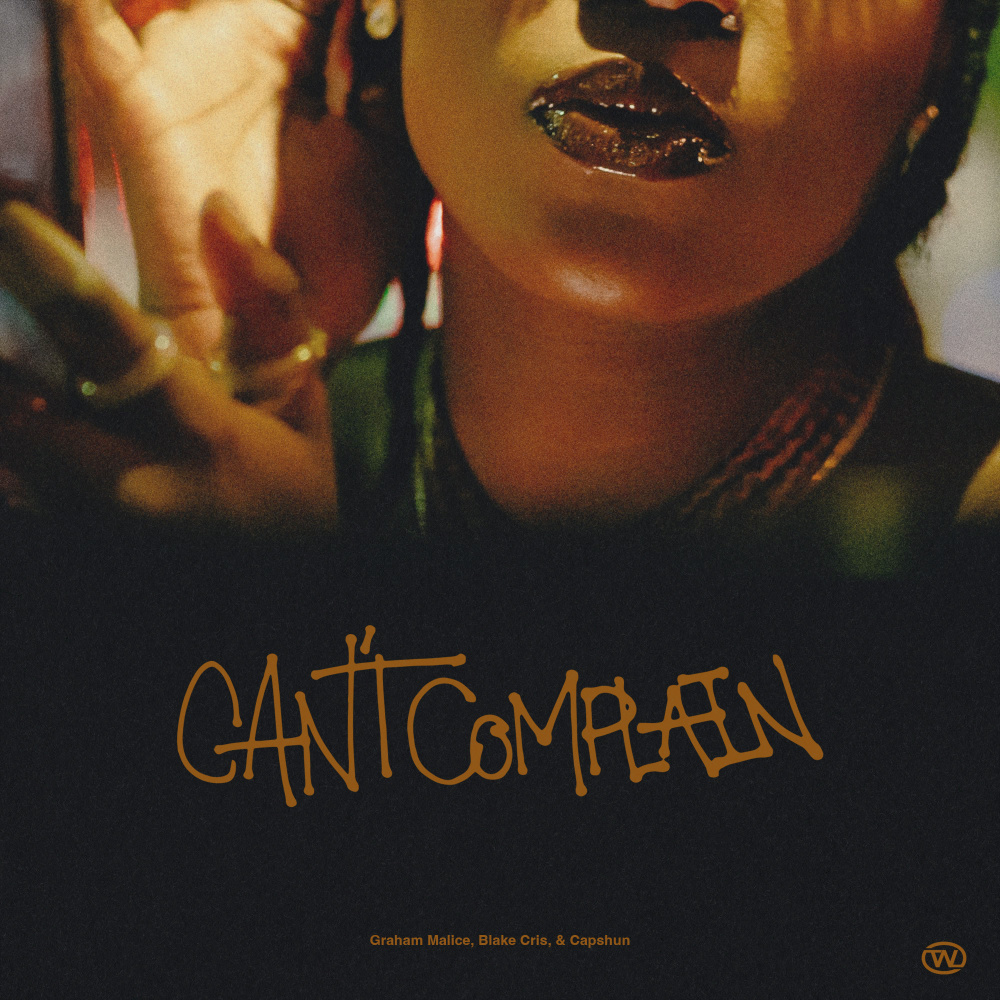 Can't Complain (Explicit)