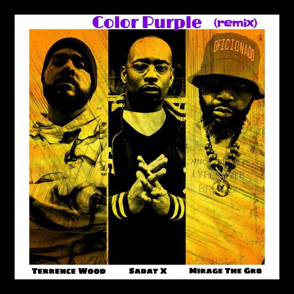 Color Purple (feat. Sadat X & Mirage The Gr8) (Remix|Explicit)