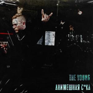 Album The Young from Анимешная сука