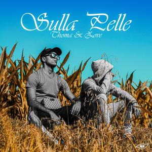 Zove的專輯Sulla Pelle (feat. Thoma)