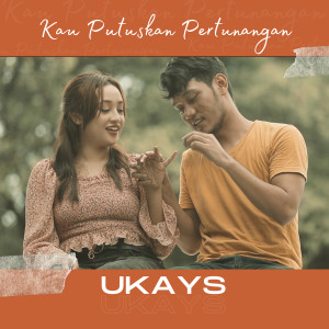 Listen to Kau Putuskan Pertunangan song with lyrics from Ukays