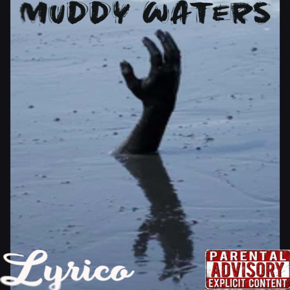 Muddy Waters (Explicit)
