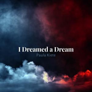 Album I Dreamed a Dream (Arr. for Violin and Piano) from Paula Kiete