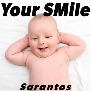 Listen to Your Smile song with lyrics from Sarantos