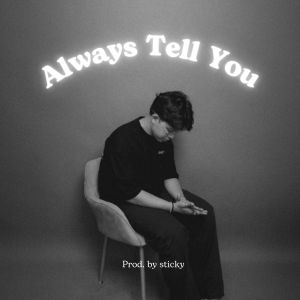 Album A.T.Y (Always Tell You) [Explicit] from Saintvvi