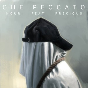 Listen to Che Peccato (Explicit) song with lyrics from Mouri