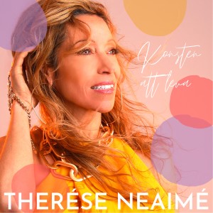 收聽Therése Neaimé的Konsten att leva歌詞歌曲