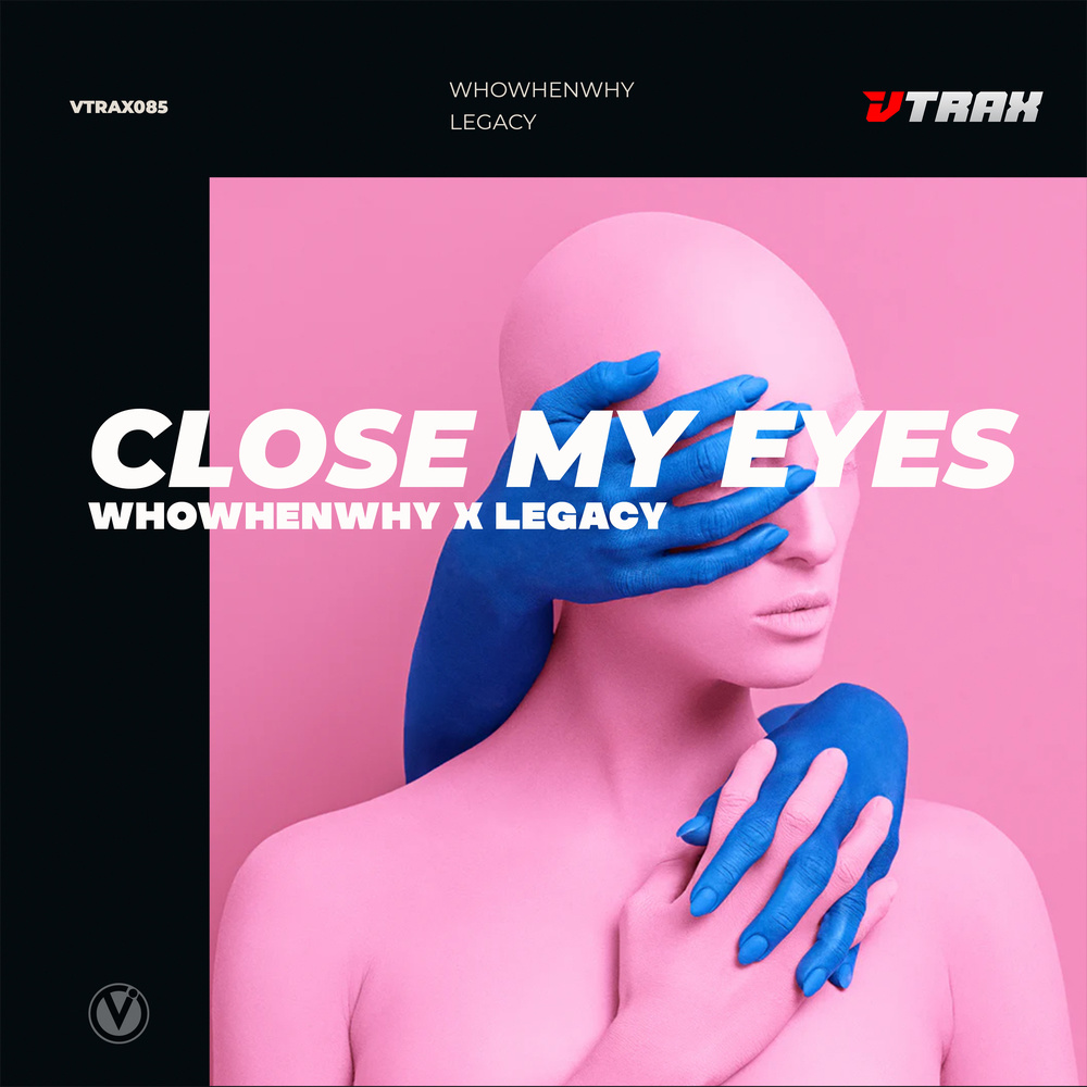 Close My Eyes