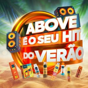 Dengarkan lagu Above É o Seu Hit do Verão por Time Sun nyanyian MC Nau dengan lirik