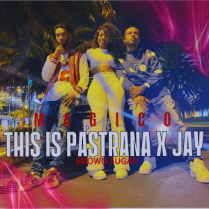 อัลบัม Magico-This is Pastrana (feat. Jay P) ศิลปิน Jay P