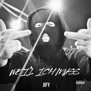 Album Weil Ich Muss (Explicit) from 