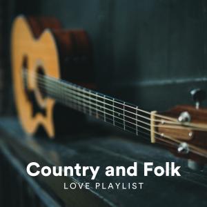Country and Folk Love Playlist dari Various Artists