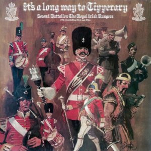 收聽The Regimental Band的It's a Long Way to Tipperary歌詞歌曲