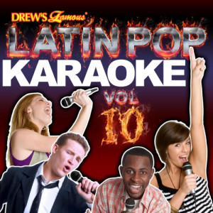 The Hit Crew的專輯Latin Pop Karaoke, Vol. 10