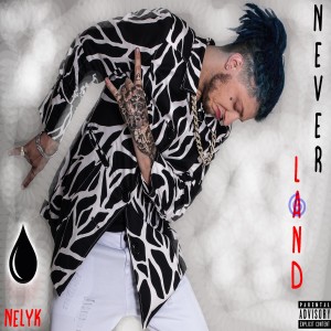 ดาวน์โหลดและฟังเพลง Never Land (Explicit) พร้อมเนื้อเพลงจาก Nelyk