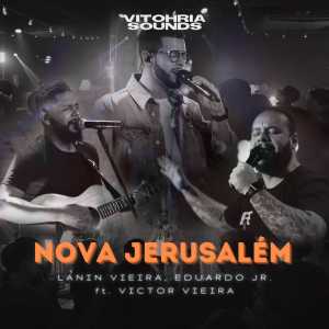 收聽VITOHRIA SOUNDS的Nova Jerusalém歌詞歌曲