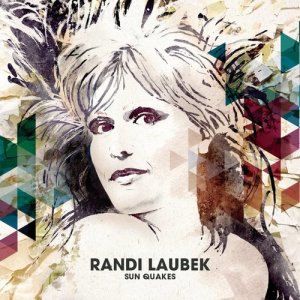 Randi Laubek的專輯Sun Quakes